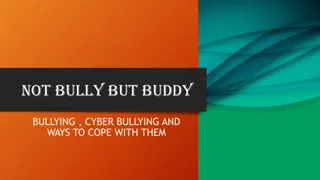 Understanding and Coping with Bullying and Cyberbullying