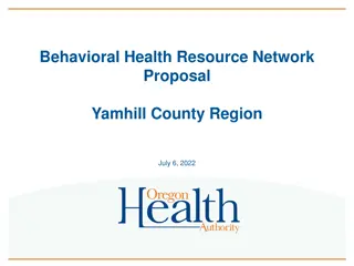 Proposal for Behavioral Health Resource Network in Yamhill County