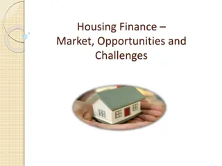 Challenges and Opportunities in Housing Finance Market