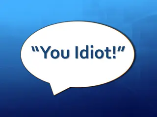 Should Christians Call People Idiots?