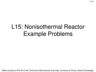 Nonisothermal Reactor Example Problems Slides