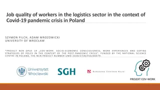 Job Quality in Logistics Sector during Covid-19 Pandemic Crisis