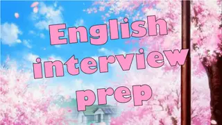 Interview Preparation for English Learners