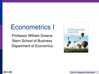 Bayesian Estimation and Modeling Issues in Econometrics