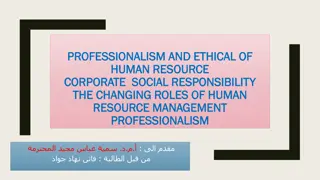 Exploring Professionalism, Ethics, and Changing Roles in Human Resource Management