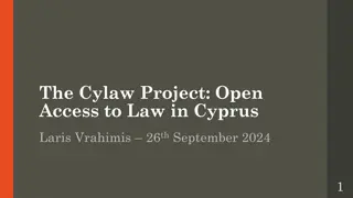 Open Access to Law in Cyprus - The CyLaw Project Overview