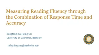 Measuring Reading Fluency: Response Time vs. Accuracy