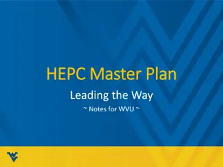 HEPC Master Plan Leading the Way Notes for WVU