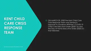 Kent Child Care Crisis Response Team Updates