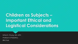 Important Ethical Considerations for Research Involving Children