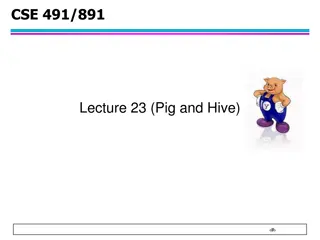 Advanced Data Processing Techniques in Pig and Hive