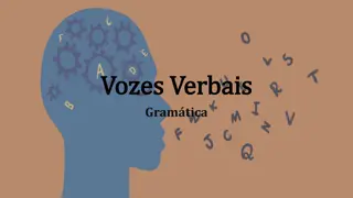 Understanding Verbal Voices in Grammar