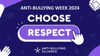 Empower with Respect: Anti-Bullying Week 2024