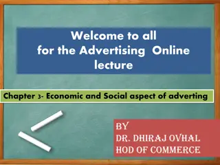 Economic and Social Aspects of Advertising: Impact on Costs and Distribution
