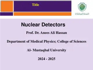 Nuclear Detectors Overview