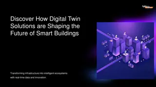Discover How Digital Twin Solutions are Shaping the Future of Smart Buildings