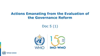 Actions Emanating from the Evaluation of the Governance Reform