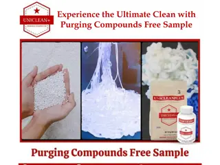 Experience the Ultimate Clean with Purging Compounds Free Sample