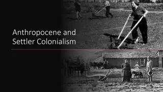 Understanding Settler Colonialism and Its Impact in the Anthropocene