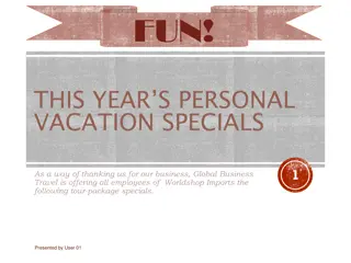 Exciting Personal Vacation Specials for Your Getaway