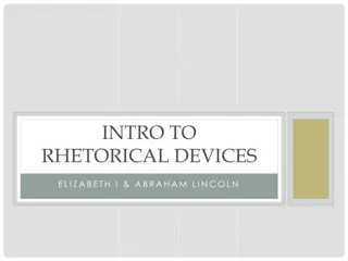 Rhetorical Devices of Elizabeth I and Abraham Lincoln