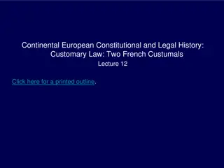 French Customary Law: 13th-Century Coutumes and Customs