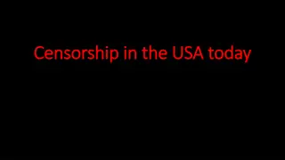 Censorship in the USA Today: Challenges, Bans, and Legislation