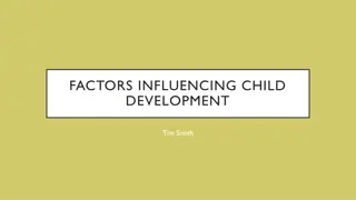 Factors Influencing Child Development and Growth