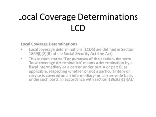 Understanding Local Coverage Determinations (LCDs) in Healthcare