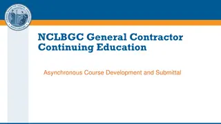 Developing NCLBGC General Contractor Continuing Education Asynchronous Courses