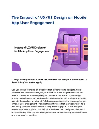 The Impact of UX/UI Design on Mobile App User Engagement