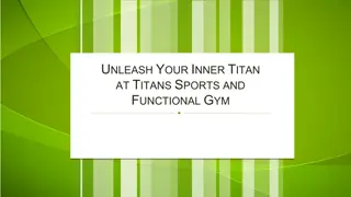 Unleash Your Inner Titan at Titans Sports and Functional Gym