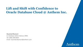 Lift and Shift to Oracle Database Cloud at Anthem Inc.
