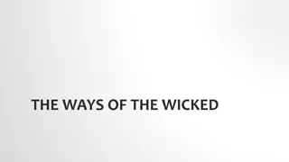 Understanding the Ways of the Wicked