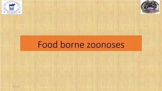 Understanding Foodborne Zoonoses and Bacterial Toxins