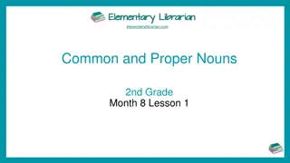 Identifying Common and Proper Nouns: Lesson 1