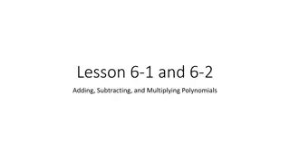 Polynomial Operations: Adding, Subtracting, Multiplying