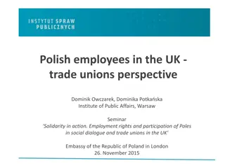 Trade Unions Perspective on Polish Employees in the UK