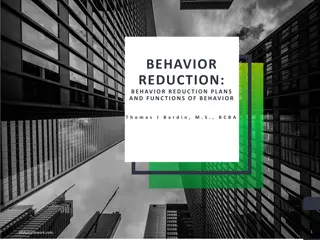 Effective Behavior Reduction Strategies