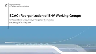 Reorganization of ENV Working Groups by Norwegian Ministry of Transport and Communications