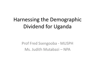 Harnessing the Demographic Dividend for Uganda: Policy Brief