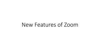 Exciting New Features in Zoom