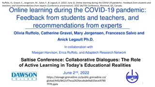 Insights into Online Learning: Student and Teacher Experiences
