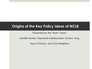 NCLB Policy Ideas Origin & Rise in Education Reform Movement