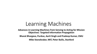 Advances in Learning Machines and Mission Objectives