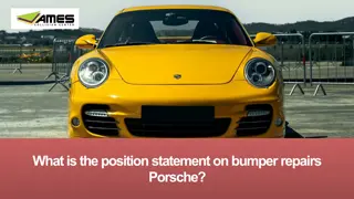 What is the position statement on bumper repairs Porsche