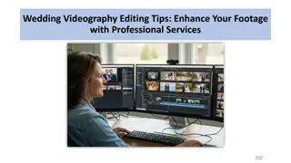 Wedding Videography Editing Tips Enhance Your Footage with Professional Services