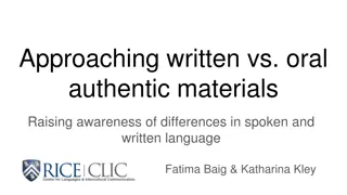 Understanding Differences between Spoken and Written Language