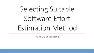 Selecting the Best Software Effort Estimation Method