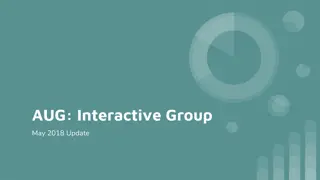 Interactive Group Update May 2018
